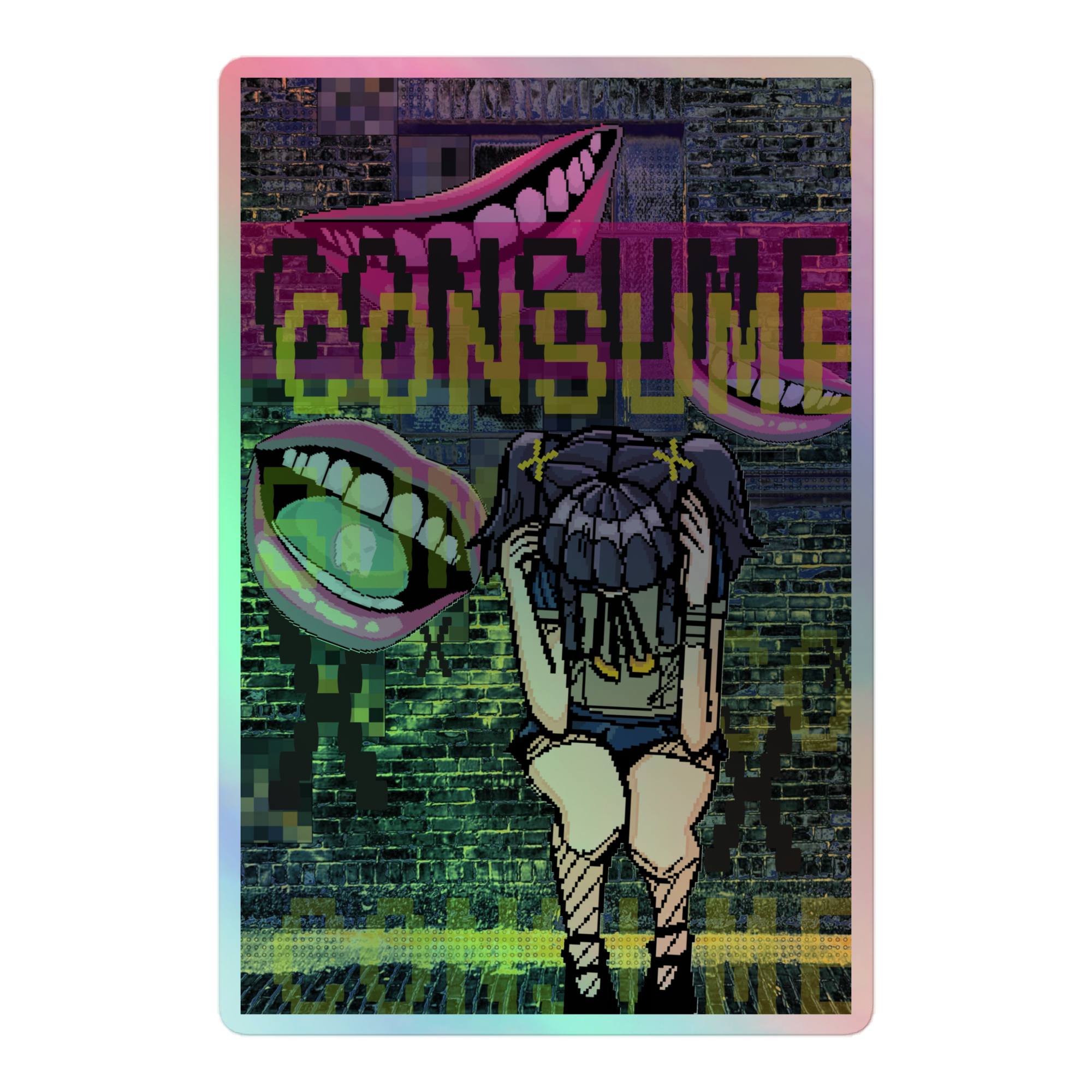 "Consume" Tri Holographic Sticker [2]
